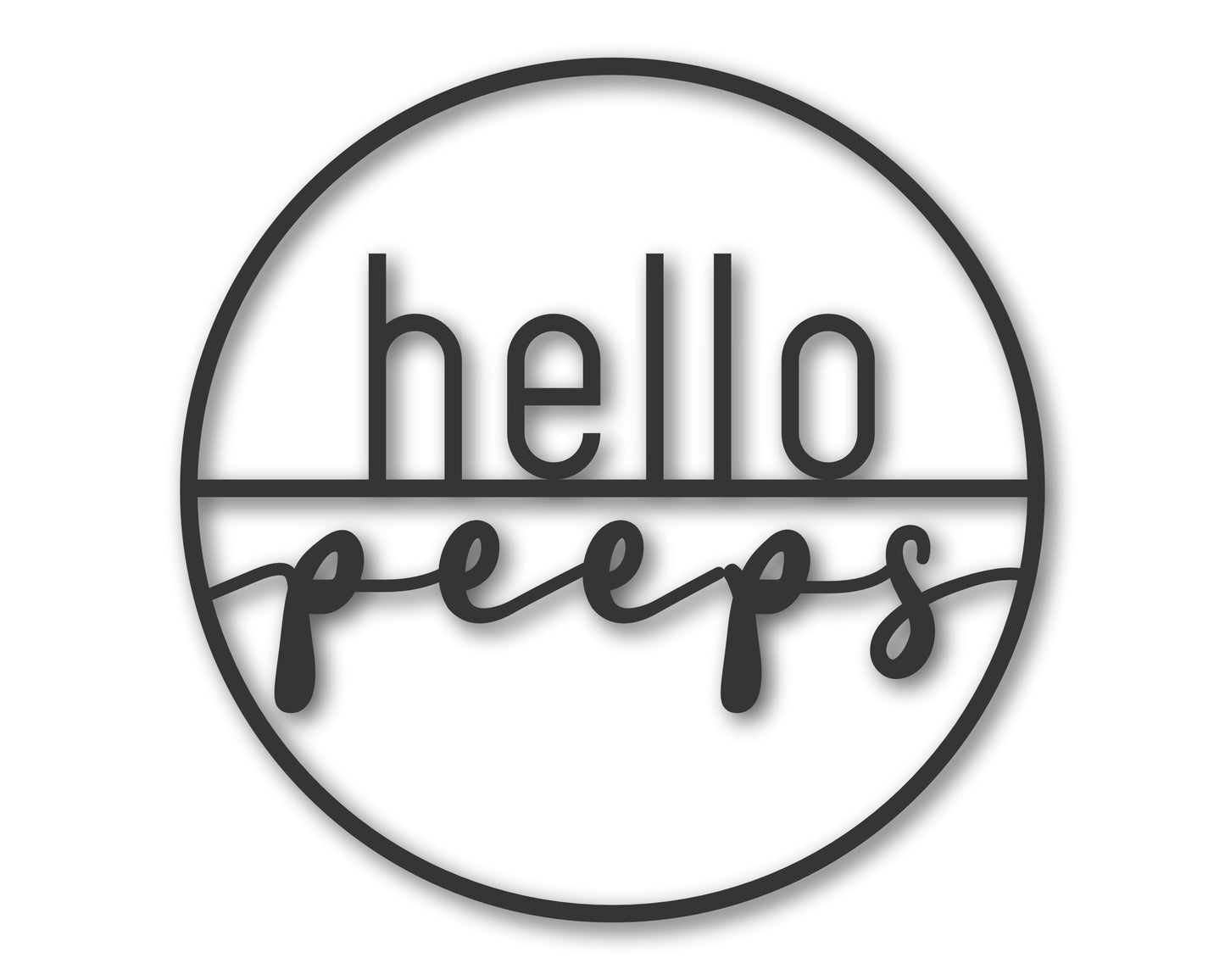 Custom Metal Hello Peeps Wall Art | Indoor Outdoor | Up to 46" | 20+ Color Options