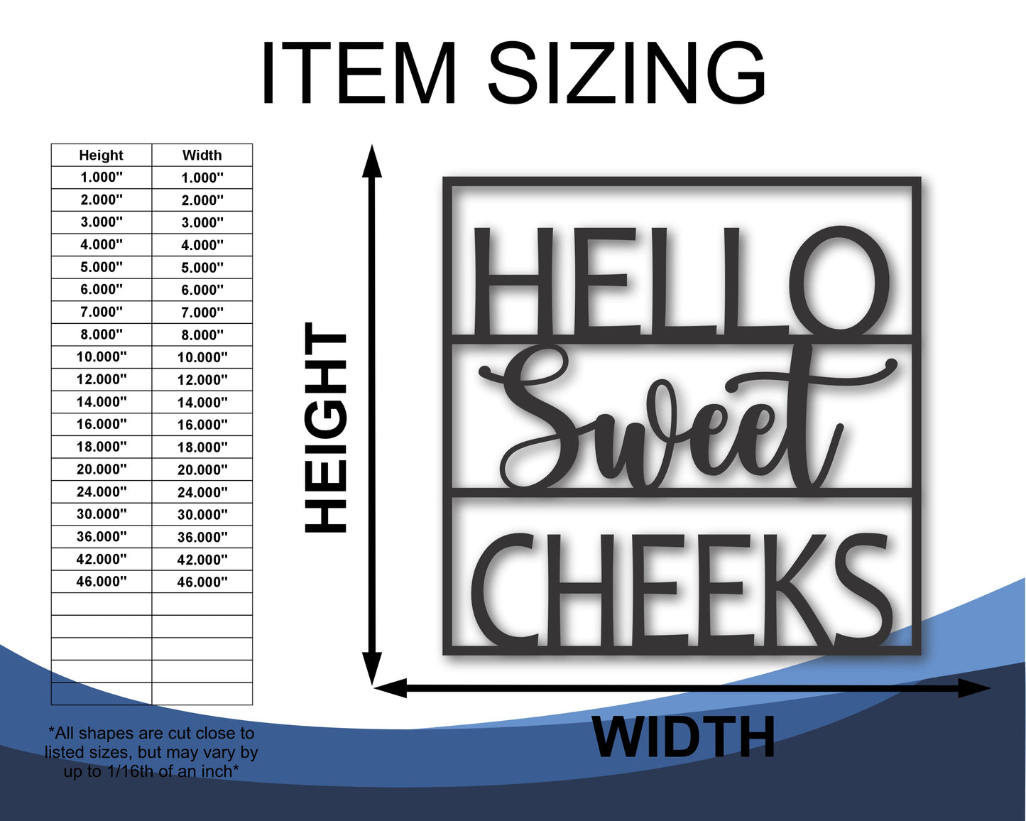 Custom Metal Hello Sweet Cheeks Wall Art | Indoor Outdoor | Up to 46" | 20+ Color Options