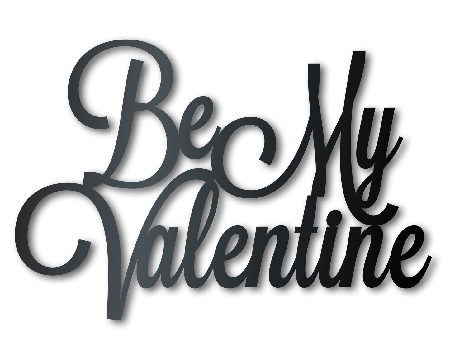 Metal Be My Valentine Wall Art | Metal Valentine's Day Sign | Indoor Outdoor | Up to 46" | 20+ Color Options