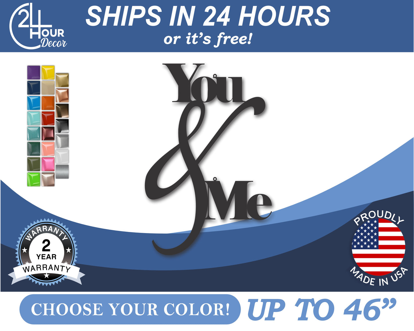 Custom Metal You and Me Wall Art | Indoor Outdoor | Up to 46" | 20+ Color Options