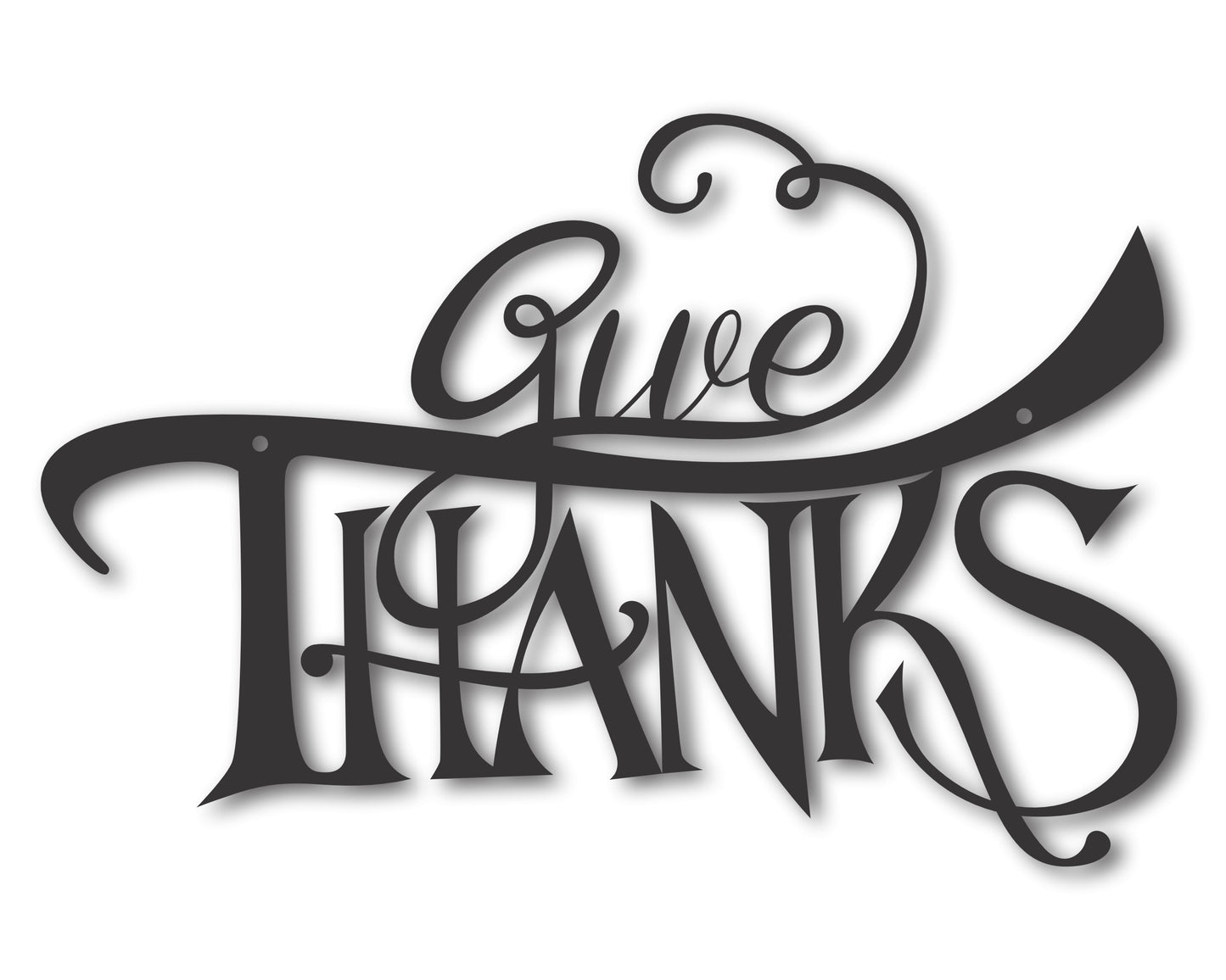 Custom Metal Give Thanks Wall Art | Indoor Outdoor | Up to 46" | 20+ Color Options