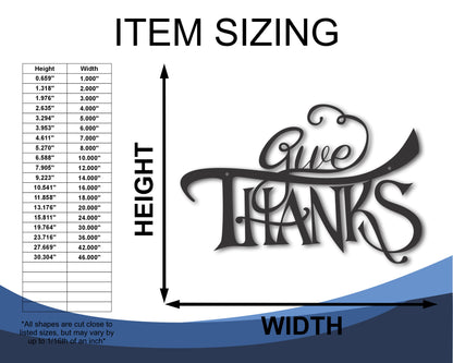 Custom Metal Give Thanks Wall Art | Indoor Outdoor | Up to 46" | 20+ Color Options