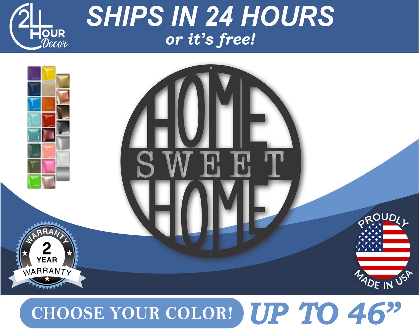 Custom Metal Home Sweet Home Metal Wall Art | Indoor Outdoor | Up to 46" | 20+ Color Options