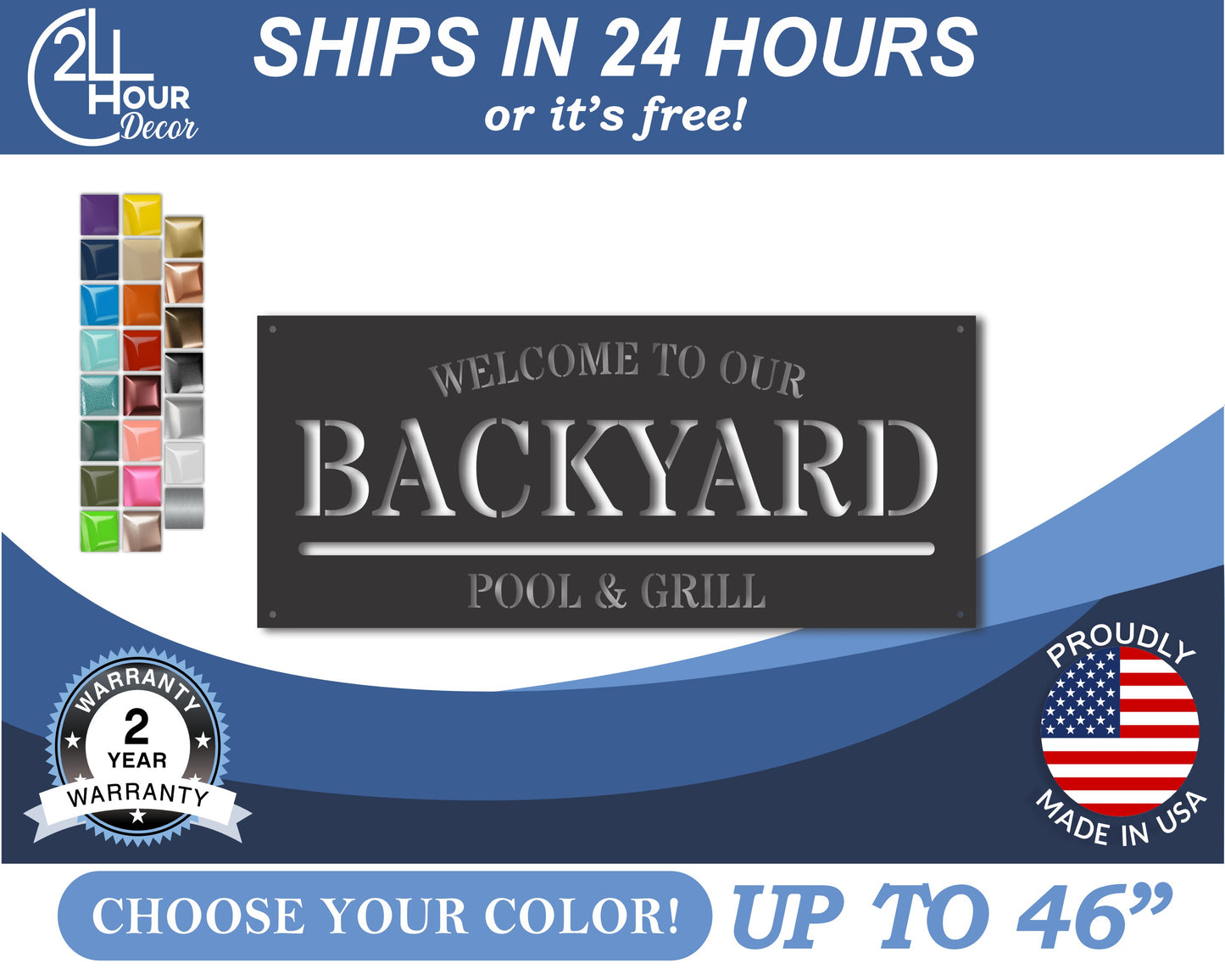 Custom Metal Welcome to our Backyard Wall Art | Indoor Outdoor | Up to 46" | 20+ Color Options