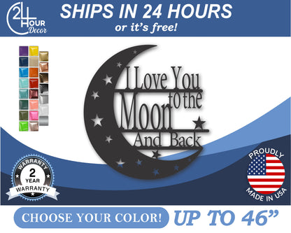 Custom Metal I Love You to the Moon and Back Wall Art | Indoor Outdoor | Up to 46" | 20+ Color Options