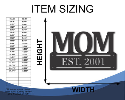 Custom Metal Mom Est. Wall Art | Indoor Outdoor | Up to 46" | 20+ Color Options