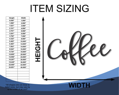 Custom Metal Coffee Script Wall Art | Indoor Outdoor | Up to 46" | 20+ Color Options