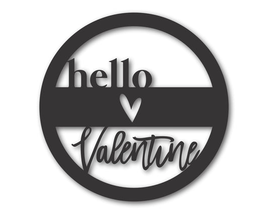 Custom Metal Hello Valentine Wall Art | Indoor Outdoor | Up to 46" | 20+ Color Options