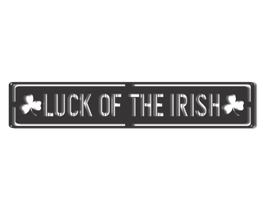 Custom Metal Luck of the Irish Wall Art | Indoor Outdoor | Up to 46" | 20+ Color Options