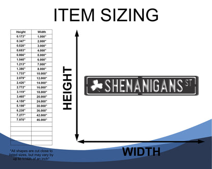 Custom Metal Shenanigans St Wall Art | Indoor Outdoor | Up to 46" | 20+ Color Options