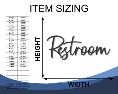 Custom Metal Restroom Script Wall Art | Indoor Outdoor | Up to 46" | 20+ Color Options