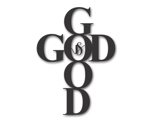 Custom Metal God is Good Wall Art | Indoor Outdoor | Up to 46" | 20+ Color Options