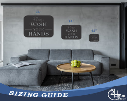 Custom Metal Please Wash Your Hands Wall Art | Indoor Outdoor | Up to 46" | 20+ Color Options