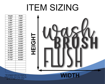 Custom Metal Wash, Brush, Flush Bathroom Wall Art | Indoor Outdoor | Up to 46" | 20+ Color Options