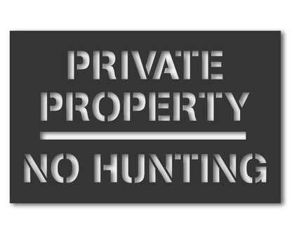 Custom Metal Private Property, No Hunting Sign | Indoor Outdoor | Up to 46" | 20+ Color Options