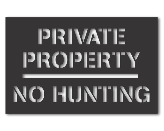 Custom Metal Private Property, No Hunting Sign | Indoor Outdoor | Up to 46" | 20+ Color Options