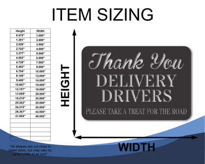 Custom Metal Thank You Delivery Drivers Sign | Indoor Outdoor | Up to 46" | 20+ Color Options