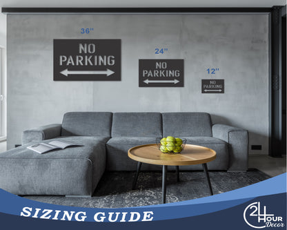 Custom Metal No Parking Sign | Indoor Outdoor | Up to 46" | 20+ Color Options
